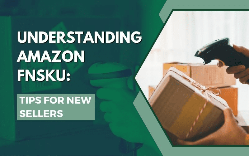 Understanding Amazon FNSKU Tips For New Sellers Page One Formula