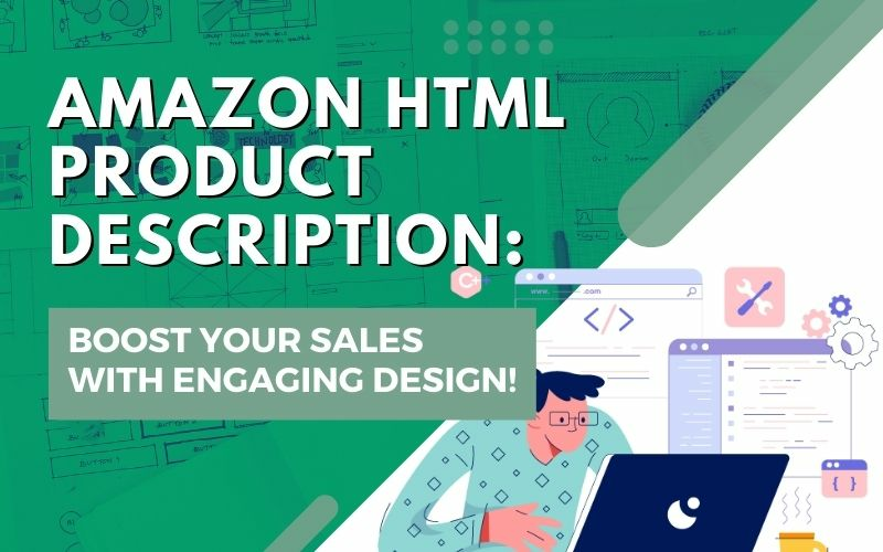 Amazon HTML Product Description: Boost Your Sales with Engaging Design ...